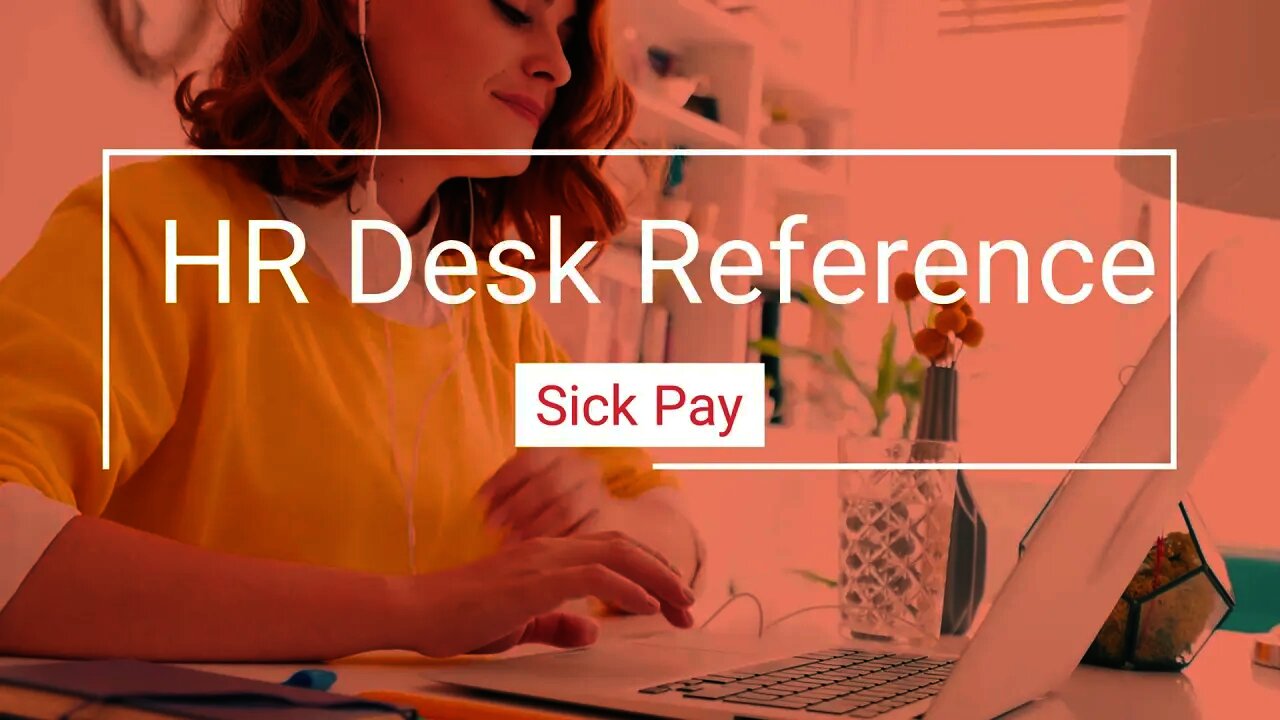 Sick Pay - Human Resource Desk Reference