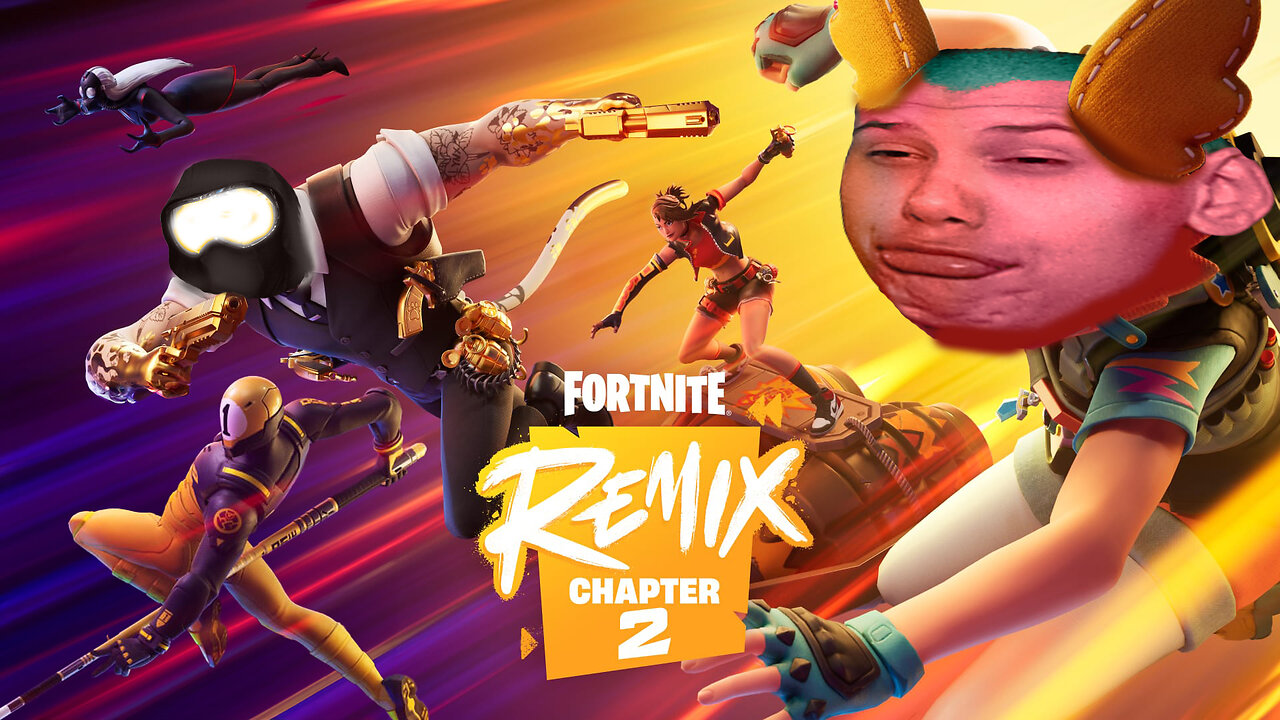 Fortnite Chapter 2 REMIX W/ TAYLORDOOD