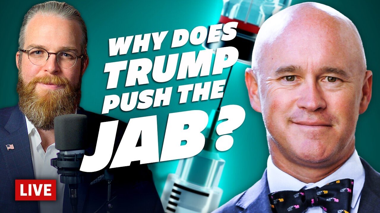 WHY DOES TRUMP PUSH THE JABS???