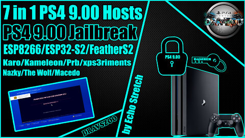 7 in 1 PS4 9.00 HOST for FeatherS2/ESP32-S2/ESP8266 | Karo/Kameleon/Prb/XHost/Nazky/TheWolf/Macedo