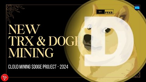 NEW DOGE & TRX Cloud Mining Site: 2024 | LIVE Instant Payment to FaucetPay Wallet || TT EarnCrypto