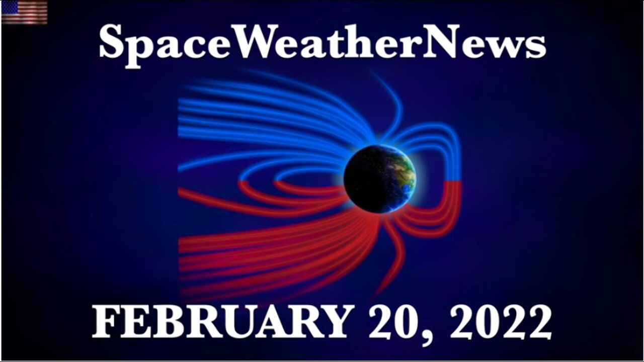 Galactic Disaster, Atmosphere, Space Weather | S0 News Feb.20.2022