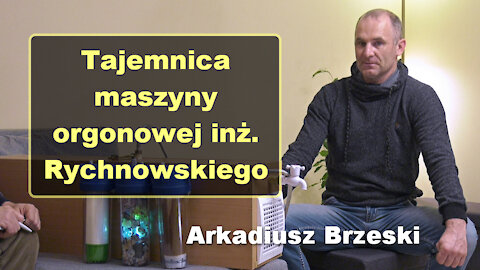 Tajemnica maszyny orgonowej inż. Rychnowskiego - Arkadiusz Brzeski