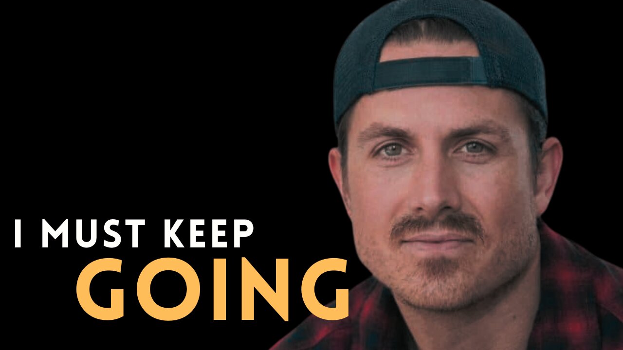 I MUST KEEP GOING | MRBALLEN Motivational Video