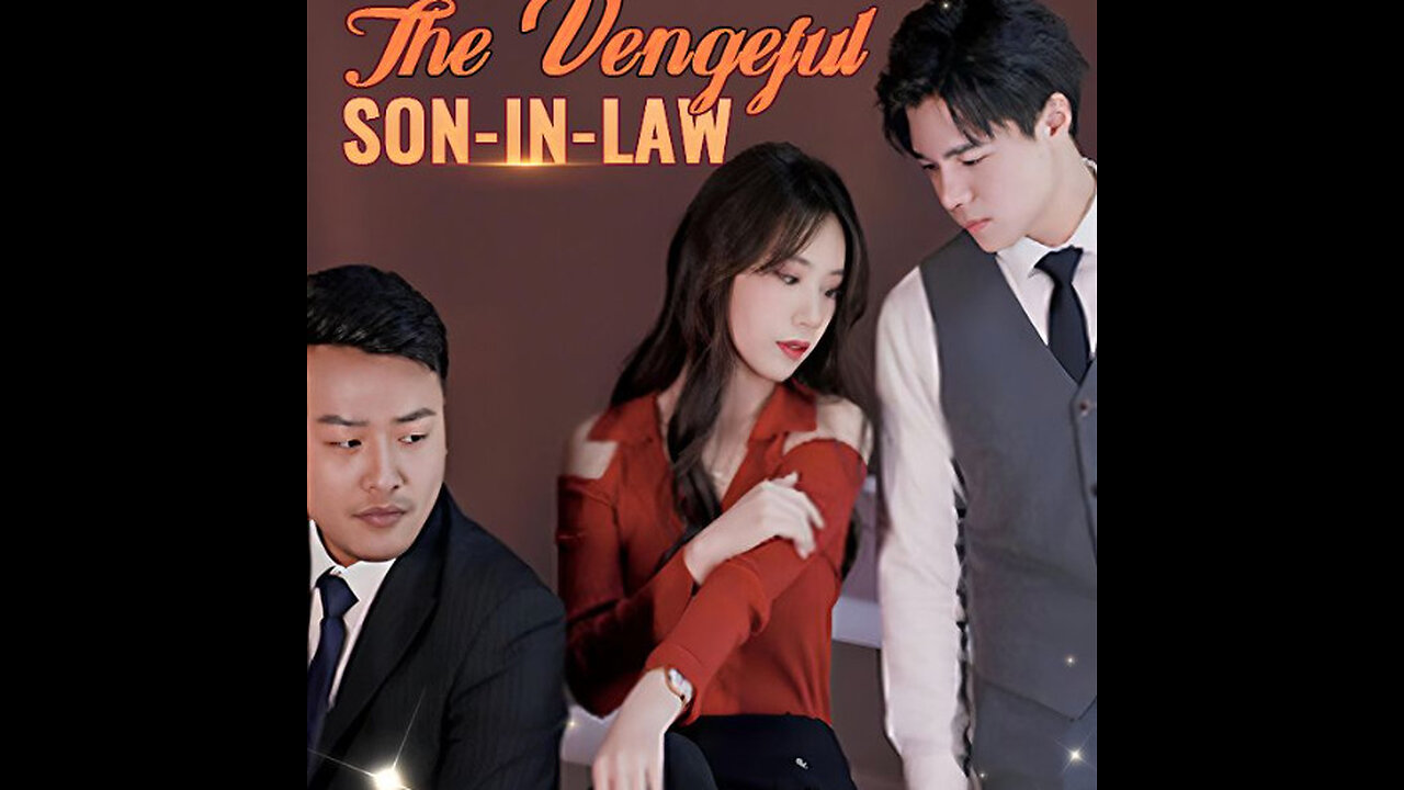 The Vengeful Son in Law