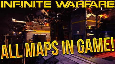 ALL INFINITE WARFARE MULTIPLAYER MAPS!