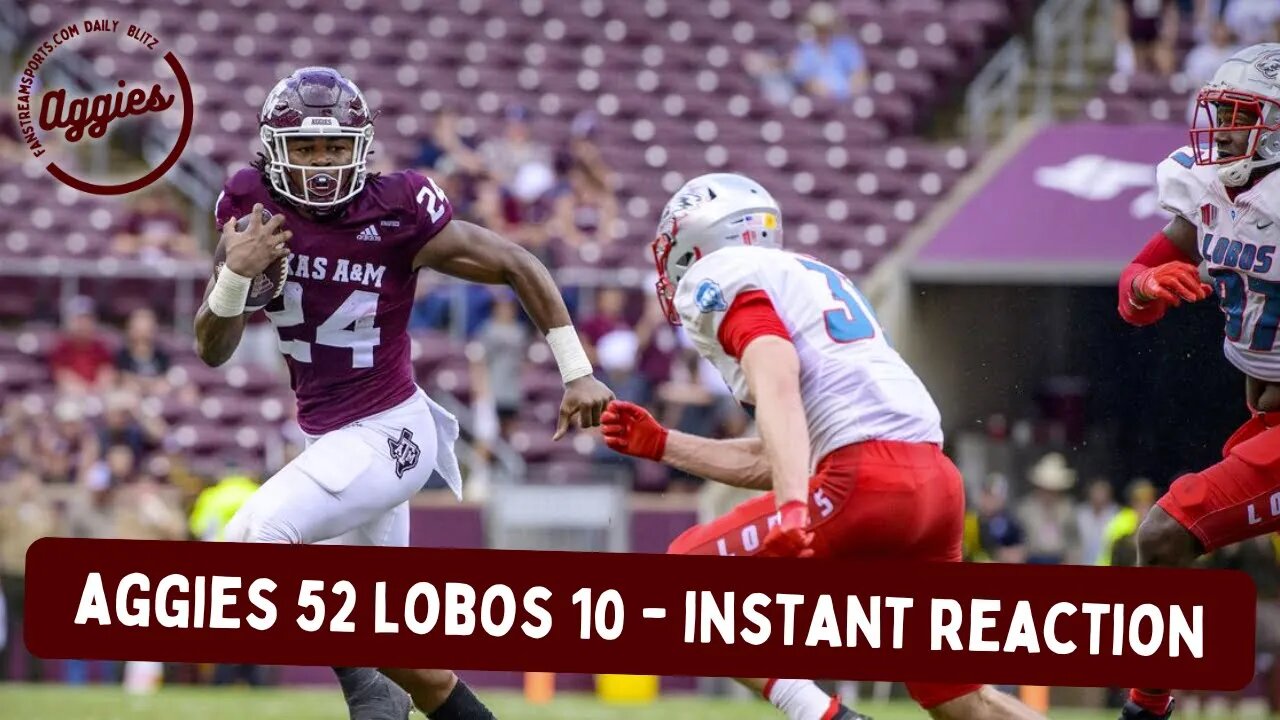 Aggies 52 Lobos 10 - Instant Reaction