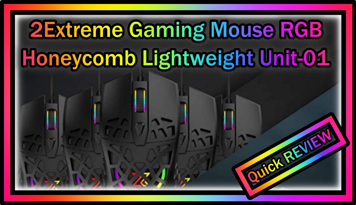 2Extreme Gaming Mouse RGB Honeycomb Super Lightweight Unit-01 (Mouse Bundle with Mousepad) REVIEW