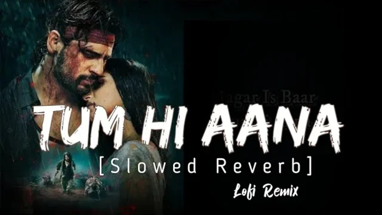 Tum Hi Aana lofi (slowed +Reverb) | marjaavaan | chill | sad song | lofi Studio10.20 |jubin nautiyal