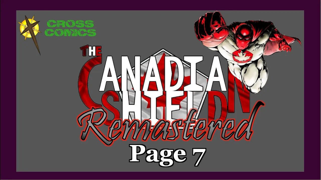 The Canadian Shield Issue 1 Remastered Page 7