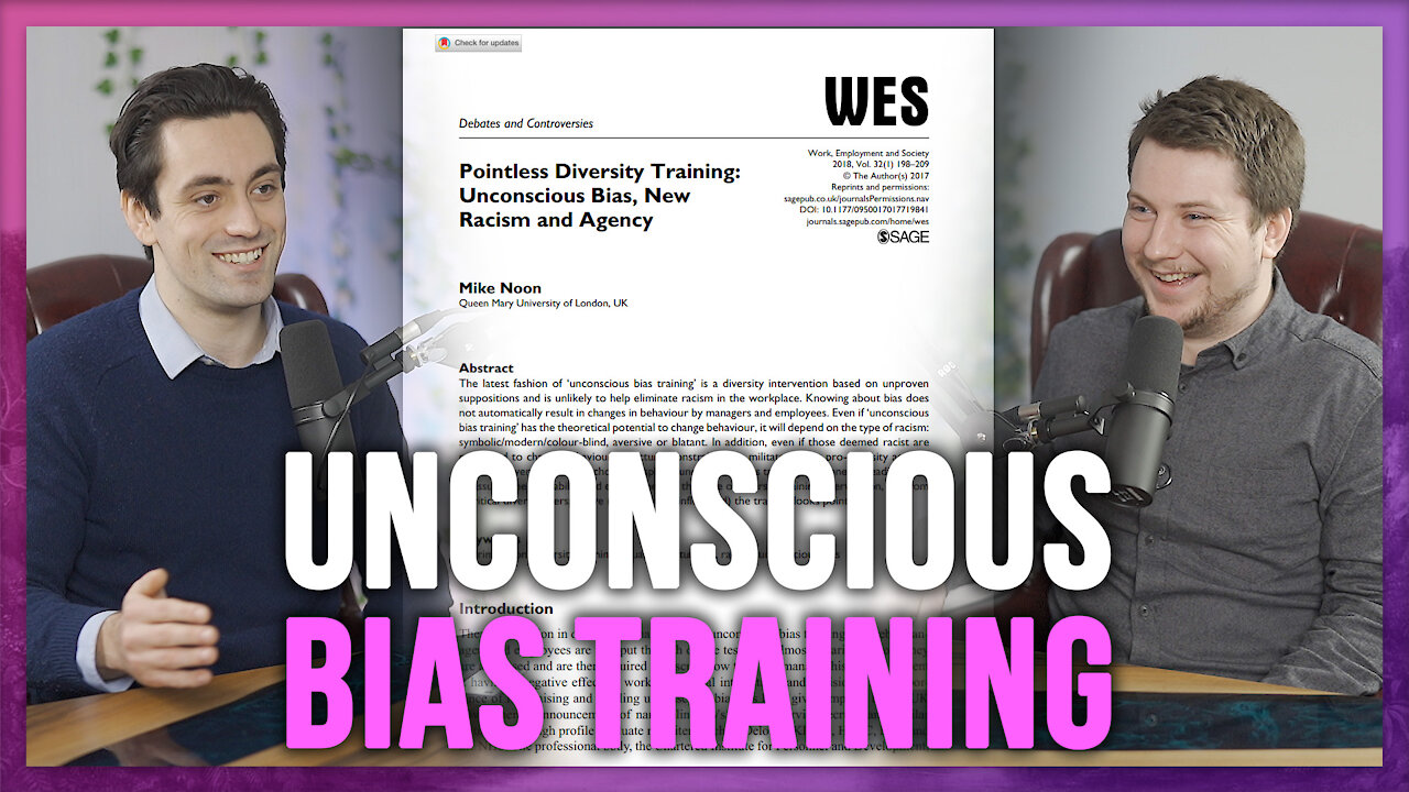 Why Unconscious Bias Training Does Not Work Part 2 | Weekend Podcast #16