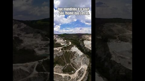 São Thomé das Letras . Que mundinho é o seu?