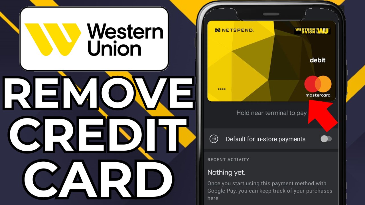 HOW TO REMOVE CREDIT CARD FROM WESTERN UNION