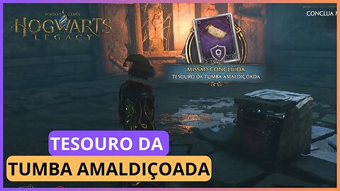 TESOURO DA TUMBA AMALDIÇOADA | HOGWARTS LEGACY