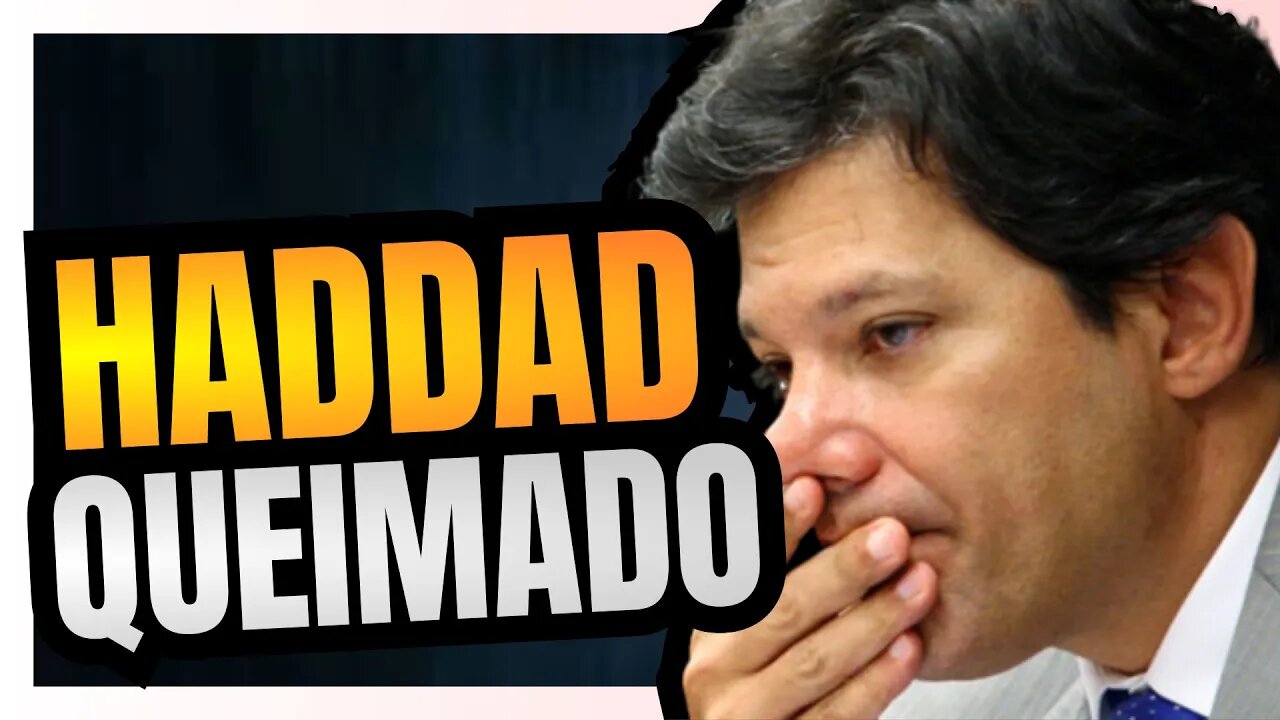 FERNANDO HADDAD está sendo QUEIMADO pelo GOVERNO LULA: já é carta fora do baralho