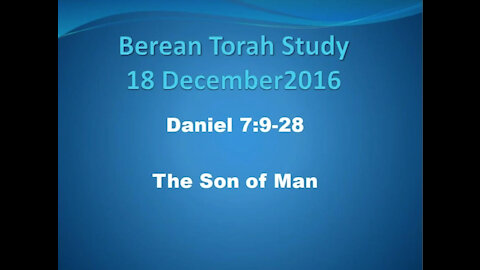 Daniel 7 A look at the Son of Man