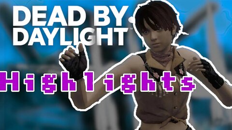 Dead by Highlights, DAYLIGHT and clips!