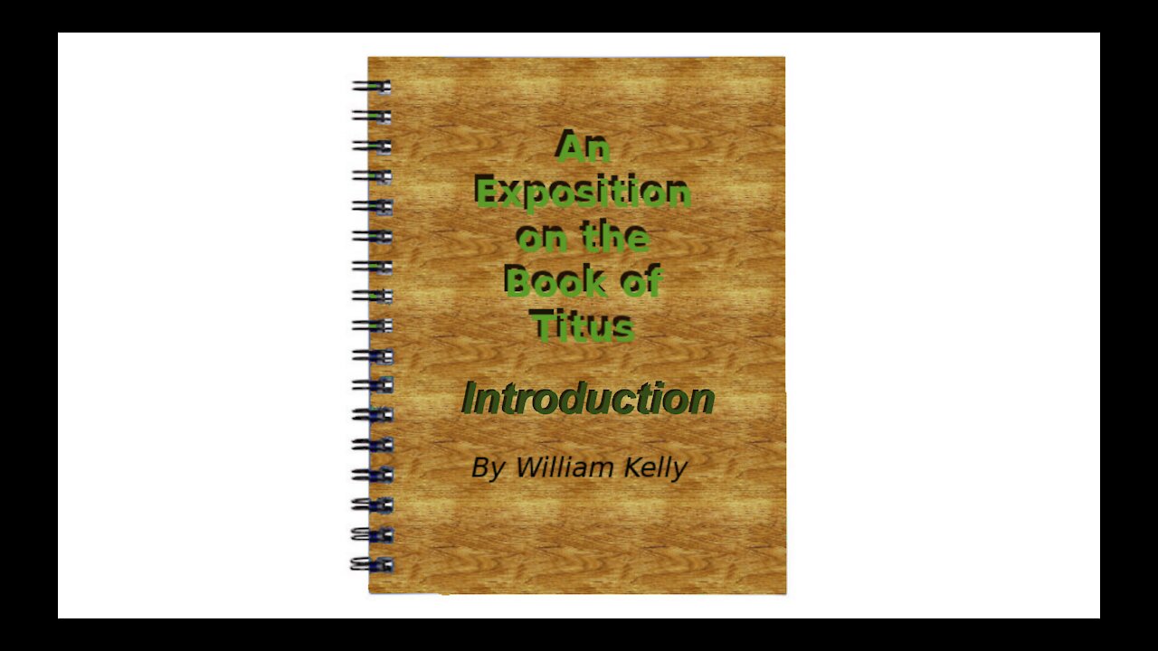 Major NT Works an Exposition of the Book of Titus Introduction by William Kelly Audio Book