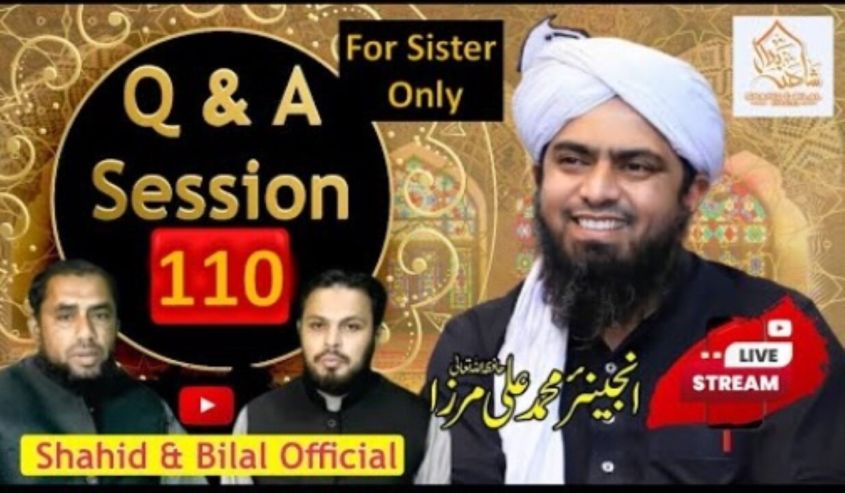 110-Live Q & A Session With Engineer Muhammad Ali Mirza (02-Feb-2024) | Shahid and Bilal Official