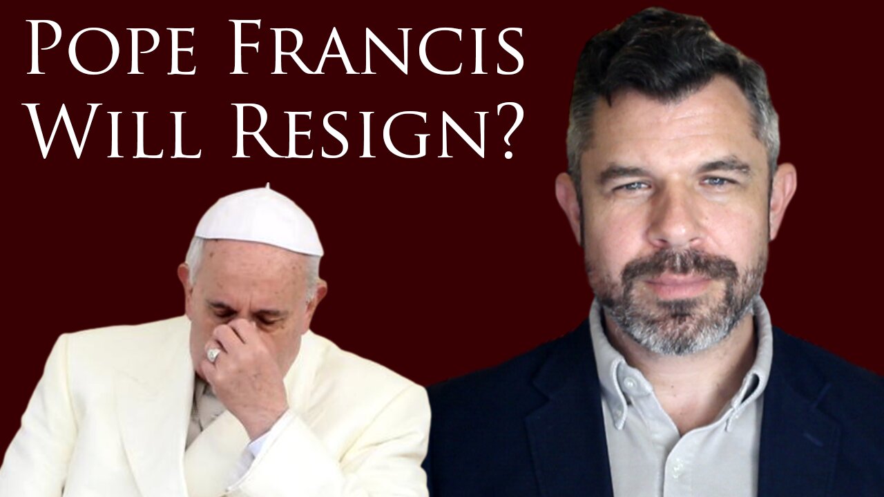 Pope Francis Will Resign? Dr Taylor Marshall responds to the rumor