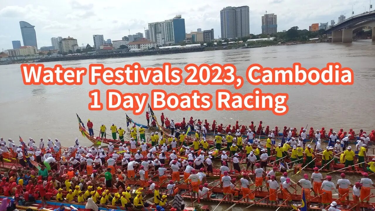 Water Festivals 2023, Cambodia, Boats Racing 1st Day. 물축제 1일차 보트대회.