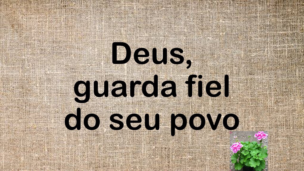 Deus é o guarda fiel do seu povo