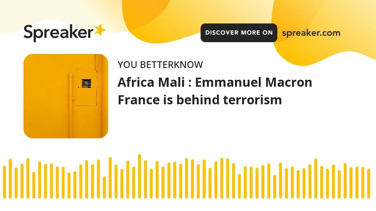 Africa Mali : Emmanuel Macron France is behind terrorism