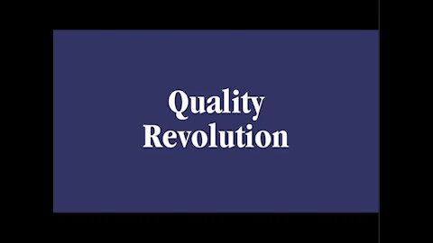 QUALITY REVOLUTION