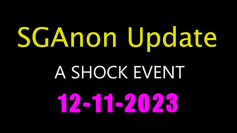 SG Anon Update Shock Event 12.11.2Q23