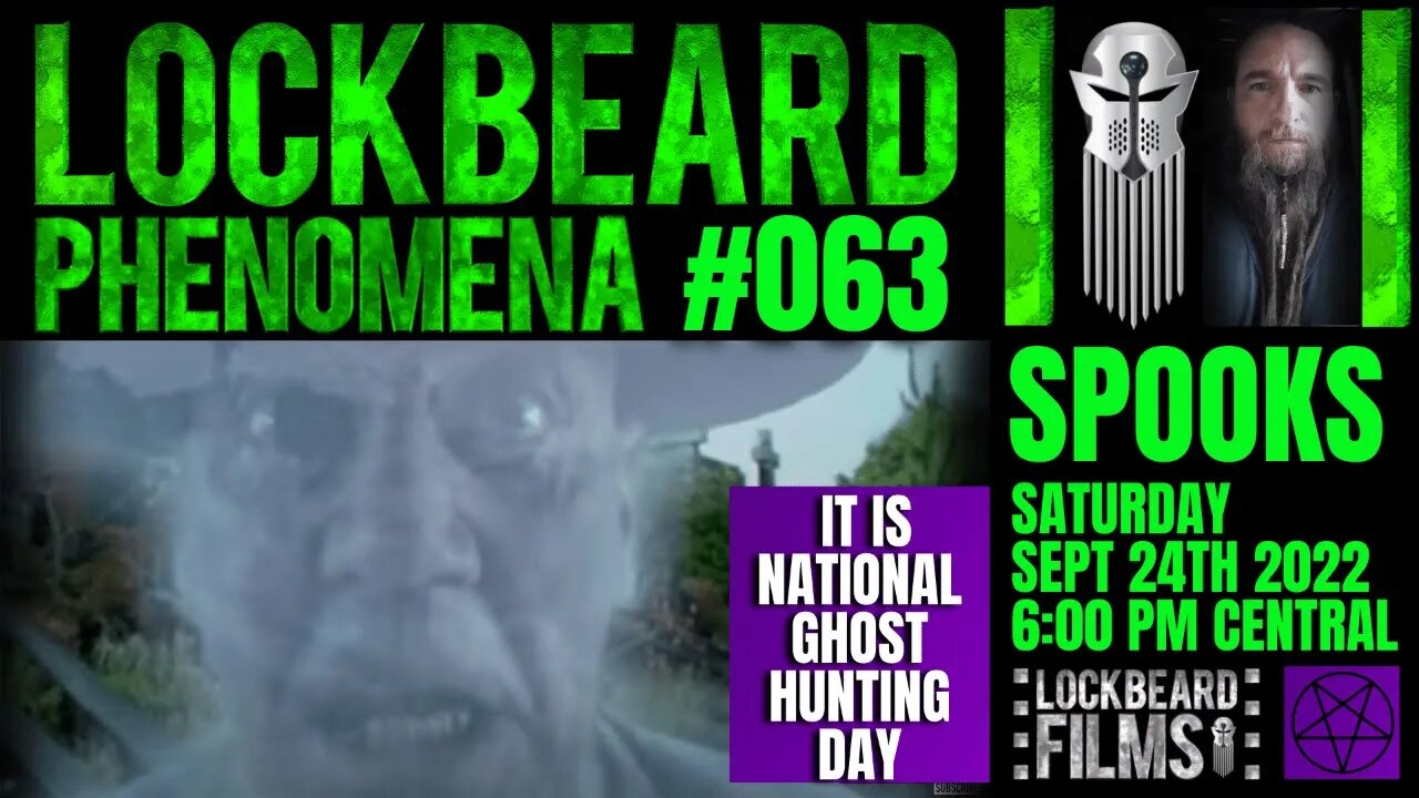 LOCKBEARD PHENOMENA #063. Spooks