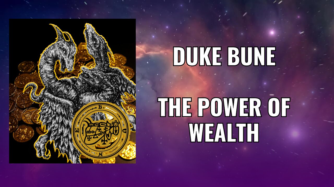 Duke Bune - The Power of Wealth