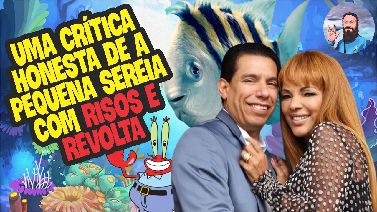 Uma Crítica Honesta e Apaixonada de A Pequena Sereia