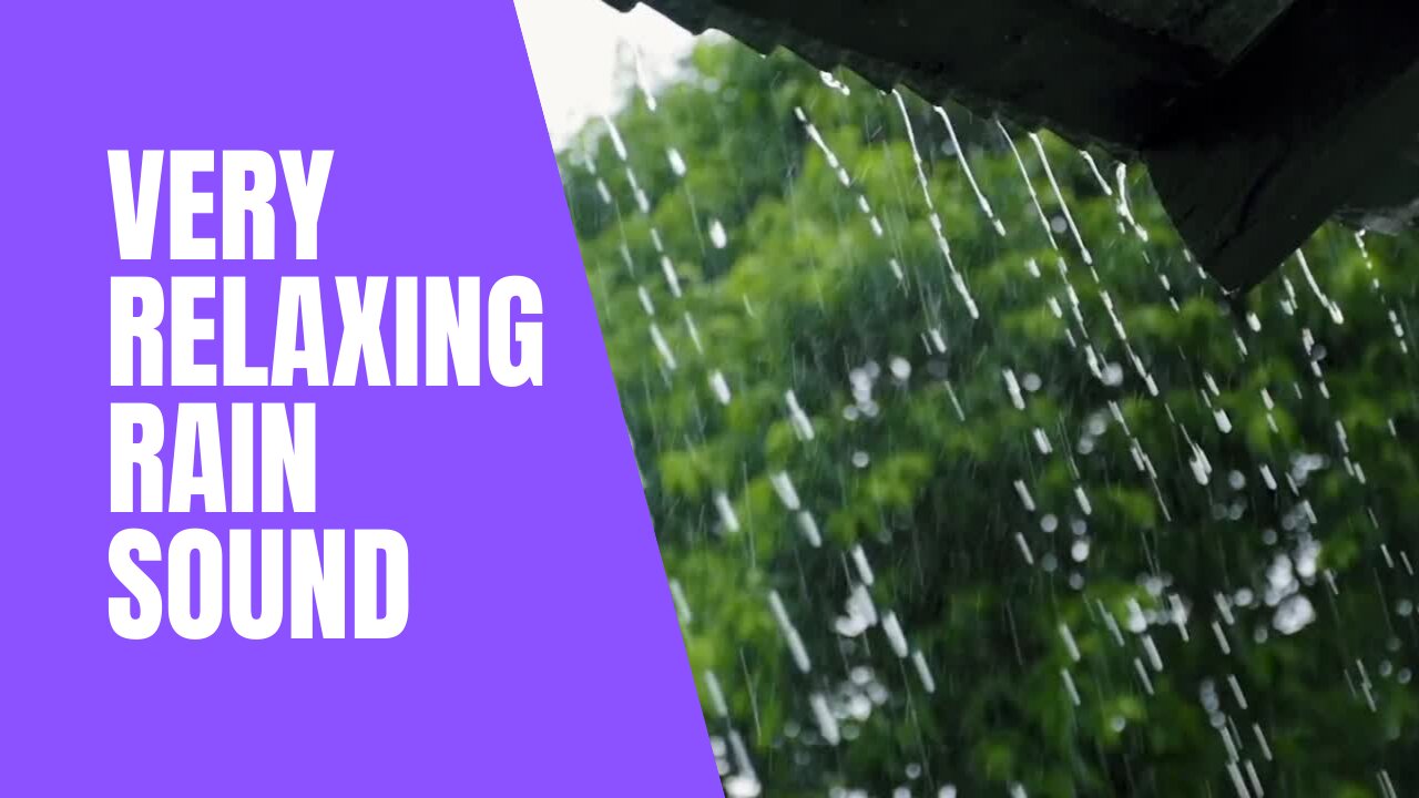 Very Relaxing Rain Sound