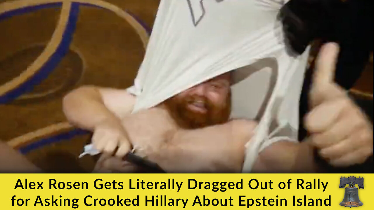 Alex Rosen Gets Literally Dragged Out of Rally for Asking Crooked Hillary About Epstein Island