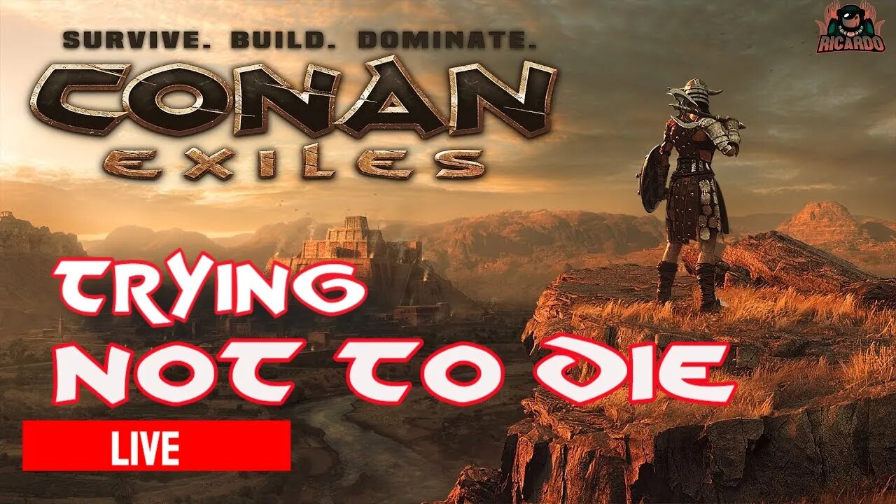 Conan Exiles - Finding My Way LIVE