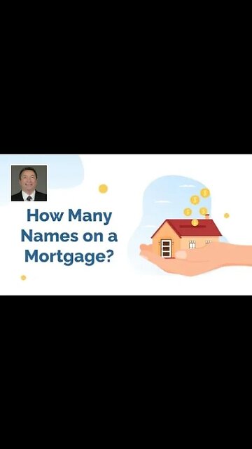 How Many Names Can Be on a Mortgage?