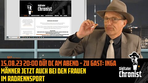 Aufzeichnung vom 15.08.23 DÜ! DC am Abend - Zu Gast: Inga - Männer jetzt auch bei den Frauen im Radrennsport