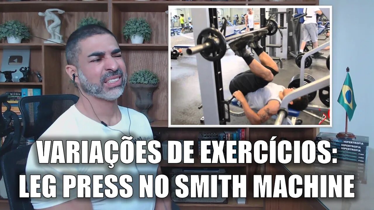 REACT: Leg press no Smith Machine