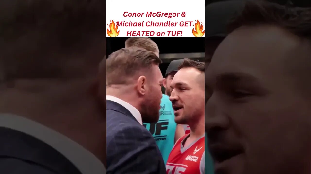 🔥Conor McGregor & Michael Chandler GET HEATED on TUF!🔥 #sports #ufc #conormcgregor #tuf