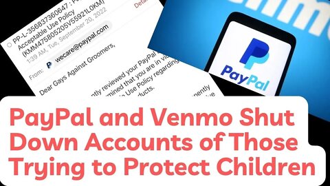 PayPal and Venmo Shut Down Accounts of Those Trying to Protect Children