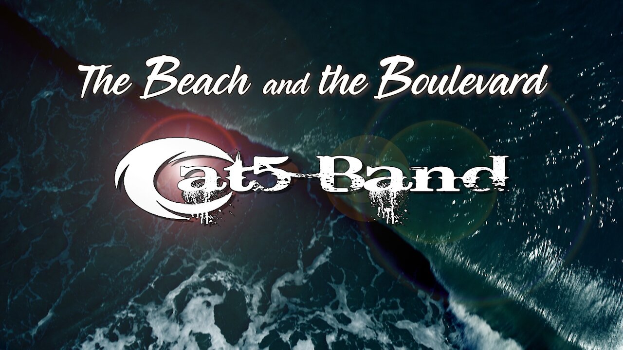 Cat5 "The Beach And The Boulevard" Official Music Video