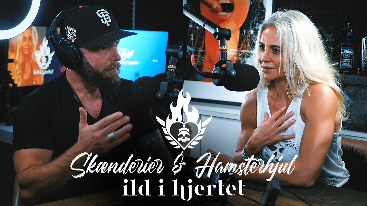 Skænderier & Hamsterhjul | Ild i Hjertet #055