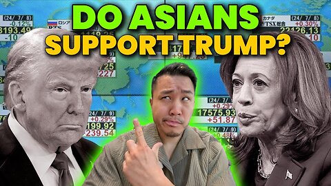 Do Asians REALLY Support Trump?