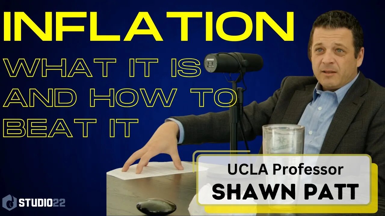 What is Inflation? with Shawn Patt, UCLA Professor