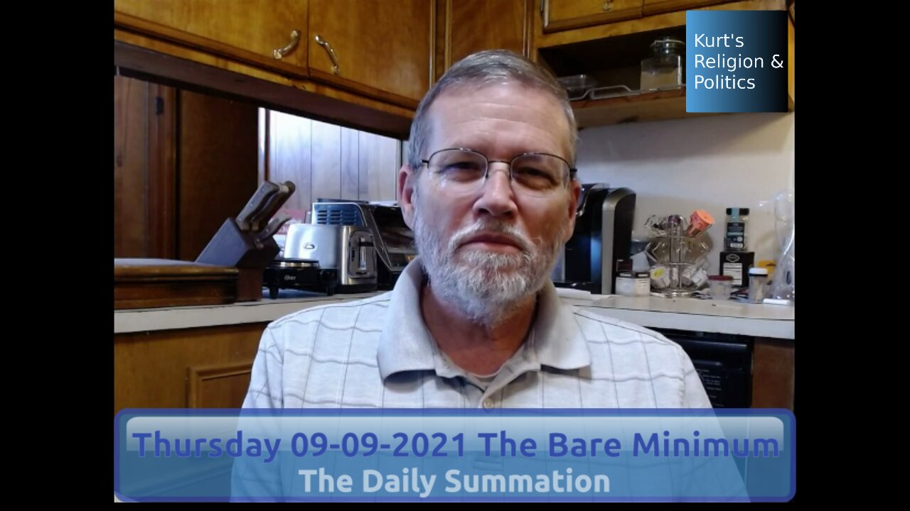 20210909 The Bare Minimum - The Daily Summation