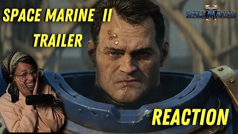 SO HYPE!! "SPACE MARINE 2 TRAILER" | REACTION | WARHAMMER 40K