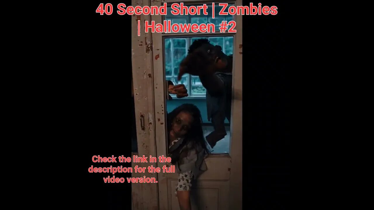 40 Second Short | Zombies |Halloween 2022 | Halloween Music #zombiesurvival #shorts #2