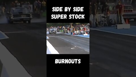 Side by Side Nostalgia Super Stock Burnouts! #shorts