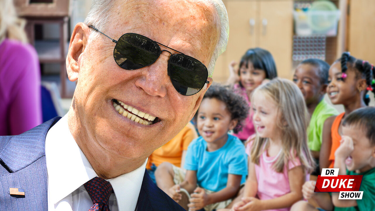 Ep. 460 – Biden Wants Government To Raise Your Kids Beginning At 3-Years-Old