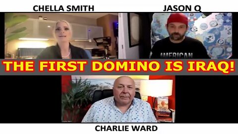 JASON Q & CHARLIE WARD: THE FIRST DOMINO IS IRAQ!